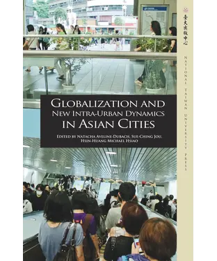 書封 Globalization and New Intra-Urban Dynamics in Asian Cities